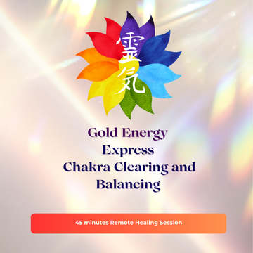 Gold Energy Express Reiki for Chakra Clearing and Balancing (45 Minutes)